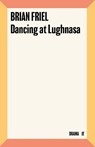 Dancing at Lughnasa - Brian Friel - 9780571385379