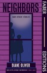 Neighbors and Other Stories (Faber Editions) - Diane Oliver - 9780571386086