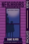 Neighbors and Other Stories (Faber Editions) - Diane Oliver - 9780571386093