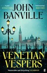 Venetian Vespers - John Banville - 9780571386673