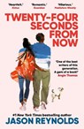 Twenty-Four Seconds From Now - Jason Reynolds - 9780571390687