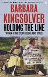 Holding the Line - Barbara Kingsolver - 9780571392087