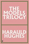 The Models Trilogy - Harauld Hughes - 9780571393114