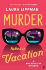 Murder Takes a Vacation - Laura Lippman - 9780571394623