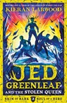 Jed Greenleaf and the Stolen Queen - Kieran Larwood - 9780571398416