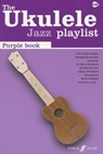 The Ukulele Jazz Playlist Purple Book -  - 9780571535668
