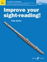Improve your sight-reading! Flute Grades 1-3 - Paul Harris - 9780571539840