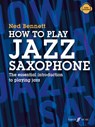 How to Play Jazz Saxophone - Ned Bennett - 9780571541409