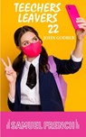 Teechers Leavers 22 - John Godber - 9780573000072