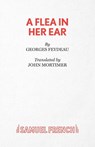 A Flea in Her Ear - Georges Feydeau - 9780573011481