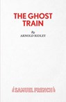 The Ghost Train - Arnold Ridley - 9780573011559