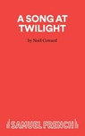 Song at Twilight - Noel Coward - 9780573015397