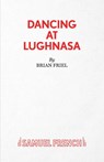 Dancing at Lughnasa - Brian Friel - 9780573017421