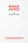 Rough Justice - Terence Frisby - 9780573018824