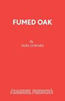 Fumed Oak - Noel Coward - 9780573020797