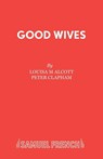 Good Wives - Louisa M Alcott - 9780573093326