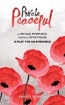 Private Peaceful a Play for an Ensemble - Michael Morpurgo ; Simon Reade - 9780573110955
