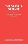The Grass Is Greener - Hugh Williams - 9780573115967