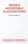 Ernie's Incredible Illucinations - Alan Ayckbourn - 9780573120633