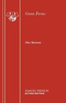 Green Forms - BENNETT,  Alan - 9780573120879