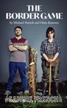 The Border Game - Michael Patrick - 9780573132735