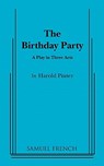 The Birthday Party: A Play in Three Acts - Andy Goldberg - 9780573606083