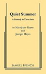 Quiet Summer - Marrijane Hayes ; Joseph Hayes - 9780573614545