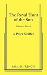 ROYAL HUNT OF THE SUN - SHAFFER,  Peter - 9780573614965
