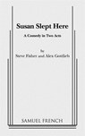 Susan Slept Here - Steve (Apple Computer Inc) Fisher ; Alex Gottlieb - 9780573615993