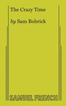 The Crazy Time - Sam Bobrick - 9780573630460