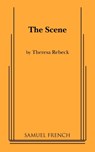 The Scene - Theresa Rebeck - 9780573650666