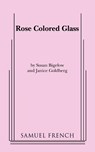 Rose Colored Glass - Susan Bigelow ; Janet Goldberg - 9780573650802
