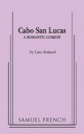 Cabo San Lucas - Lisa Soland - 9780573663147