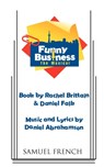 Funny Business - The Musical - Rachel Brittain ; Daniel Falk - 9780573696138
