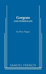 Gorgons and Other Plays - Don Nigro - 9780573696398