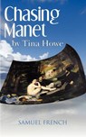 Chasing Manet - Tina Howe - 9780573697562