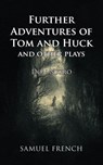 Further Adventures of Tom and Huck and Other Plays - Don Nigro - 9780573702587