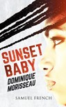 Sunset Baby - Dominique Morisseau - 9780573702754