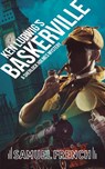 Ken Ludwig's Baskerville: A Sherlock Holmes Mystery - Ken Ludwig - 9780573704192