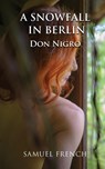 A Snowfall in Berlin - Don Nigro - 9780573705274