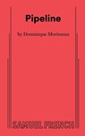 Pipeline - Dominique Morisseau - 9780573706813