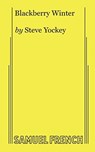 Blackberry Winter - YOCKEY,  Steve - 9780573708497