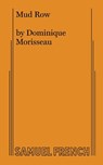 Mud Row - Dominique Morisseau - 9780573708596