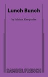 Lunch Bunch - Adrian Einspanier - 9780573711244