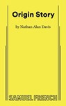 Davis, N: Origin Story - Nathan Alan Davis - 9780573711442