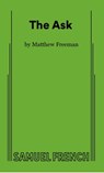 The Ask - Matthew Freeman - 9780573711626