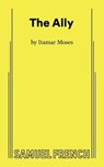 The Ally - Itamar Moses - 9780573711657