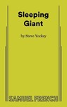 Yockey, S: Sleeping Giant - Steve Yockey - 9780573711718