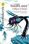 A Maze of Death - Philip K Dick - 9780575074613