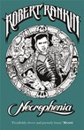 Necrophenia - Robert Rankin - 9780575082427
